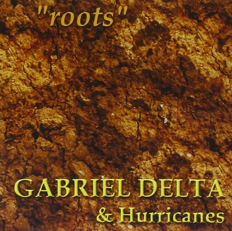 GABRIEL DELTA - "Roots"