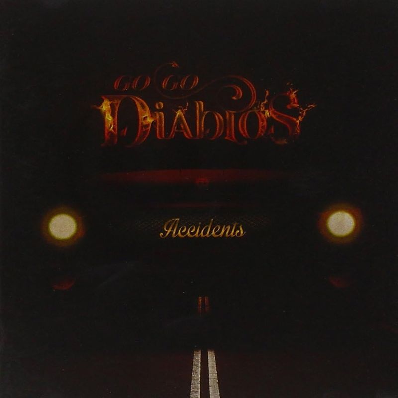 GO GO DIABLOS - Accidents