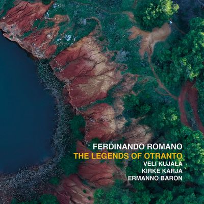 FERDINANDO ROMANO - The Legends Of Otranto