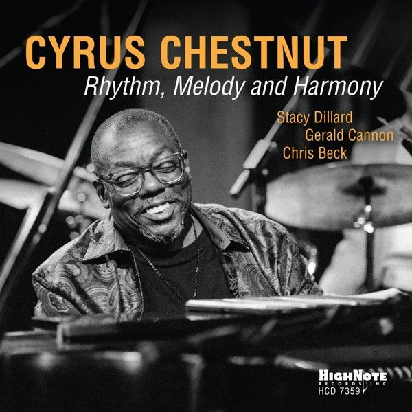 CYRUS CHESTNUT - Rhythm, Melody and Harmony