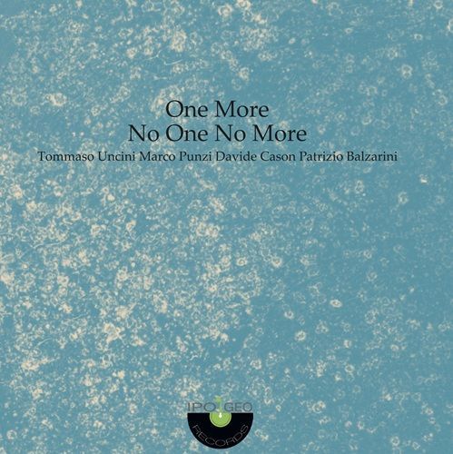 NO ONE NO MORE – One More