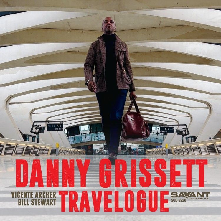 DANNY GRISSETT - Travelogue
