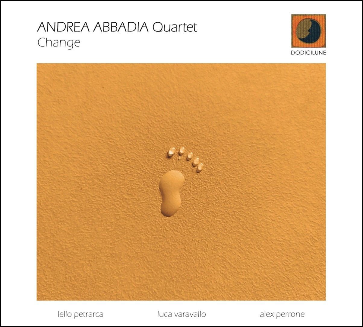 ANDREA ABBADIA - Change ANDREA ABBADIA - Change