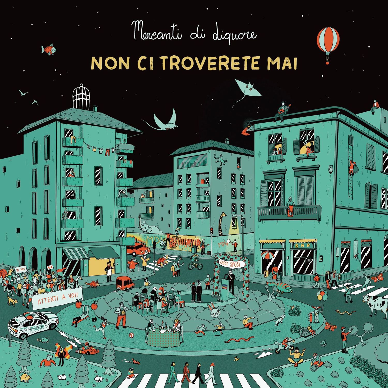 MERCANTI DI LIQUORE – Non ci troverete mai MERCANTI DI LIQUORE – Non ci troverete mai