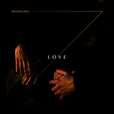 ORANGE MUN - LOVE