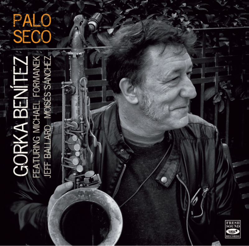 GORKA BENITEZ – Palo Seco