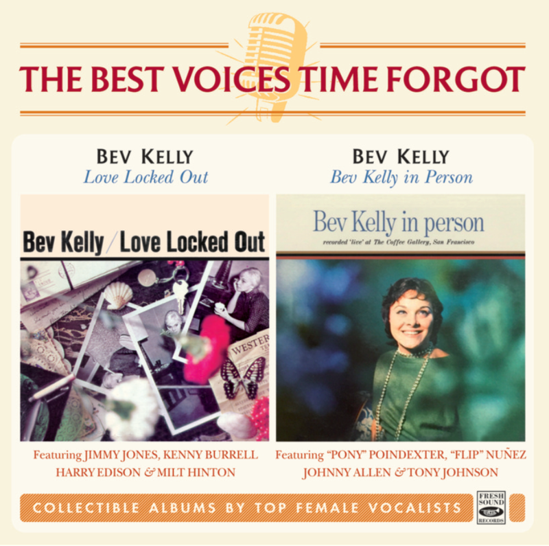 BEV KELLY – Love Locked Out / Bev Kelly In Person (2LP in 1CD)