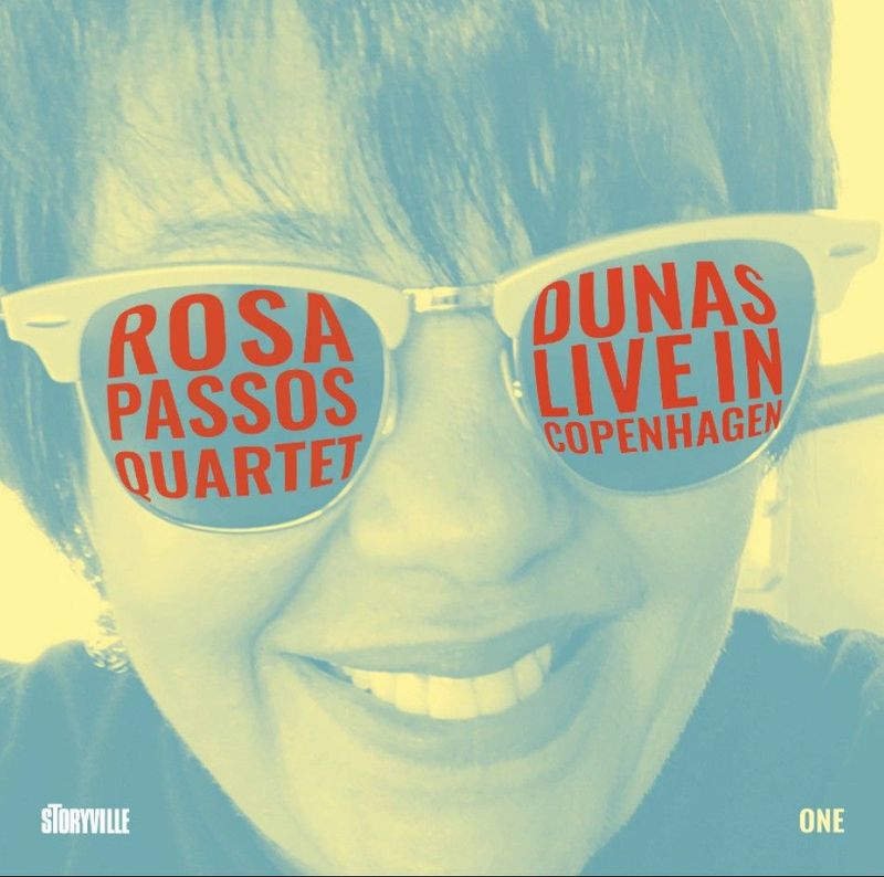 ROSA PASSOS QUARTET - Dunas: Live in Copenhagen