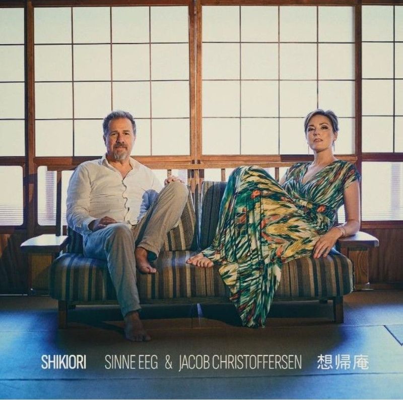 SINNE EEG & JACOB CHRISTOFFERSEN – Shikiori