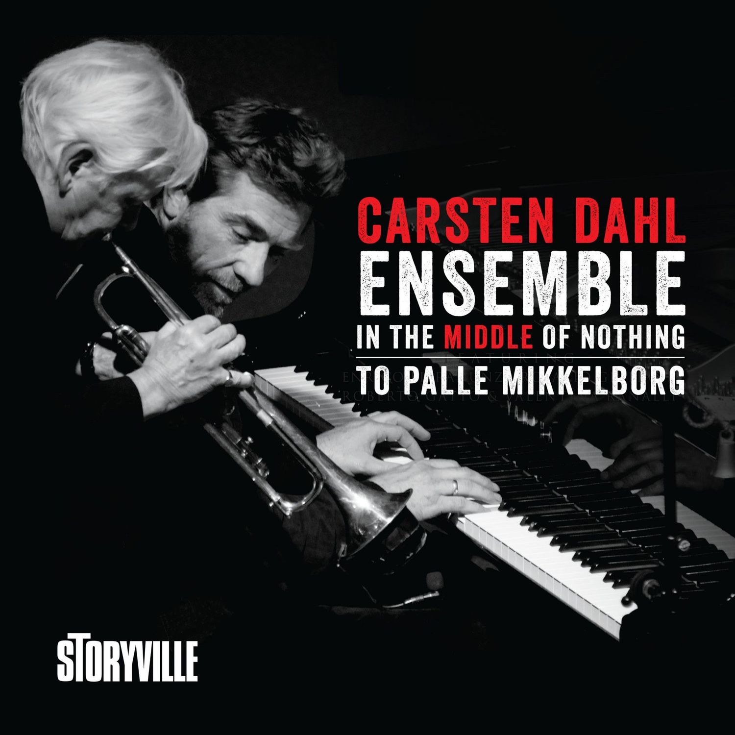 CARSTEN DAHL ENSEMBLE – In the Middle Of Nothing: To Palle Mikkelborg CARSTEN DAHL ENSEMBLE – In the Middle Of Nothing: To Palle Mikkelborg