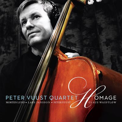 PETER VUUST QUARTET – Homage PETER VUUST QUARTET – Homage