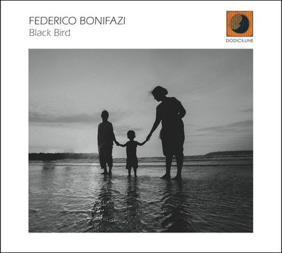 FEDERICO BONIFAZI – Black Bird