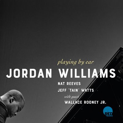 JORDAN WILLIAMS - Playing By Ear JORDAN WILLIAMS - Playing By Ear