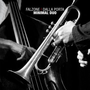 GIOVANNI FALZONE, PAOLINO DALLA PORTA – Minimal Duo