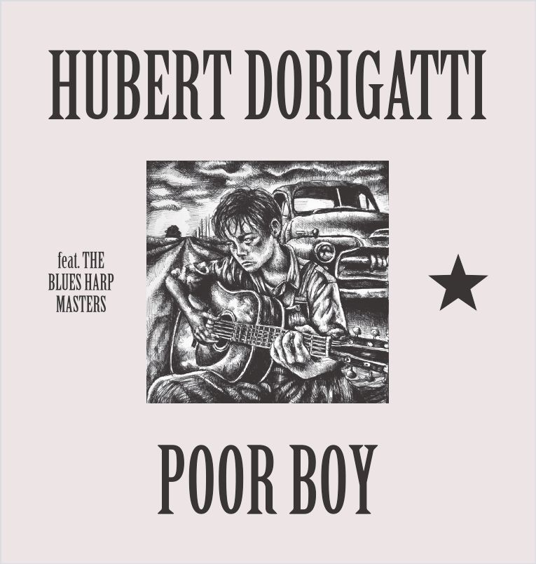HUBERT DORIGATTI – Poor Boy