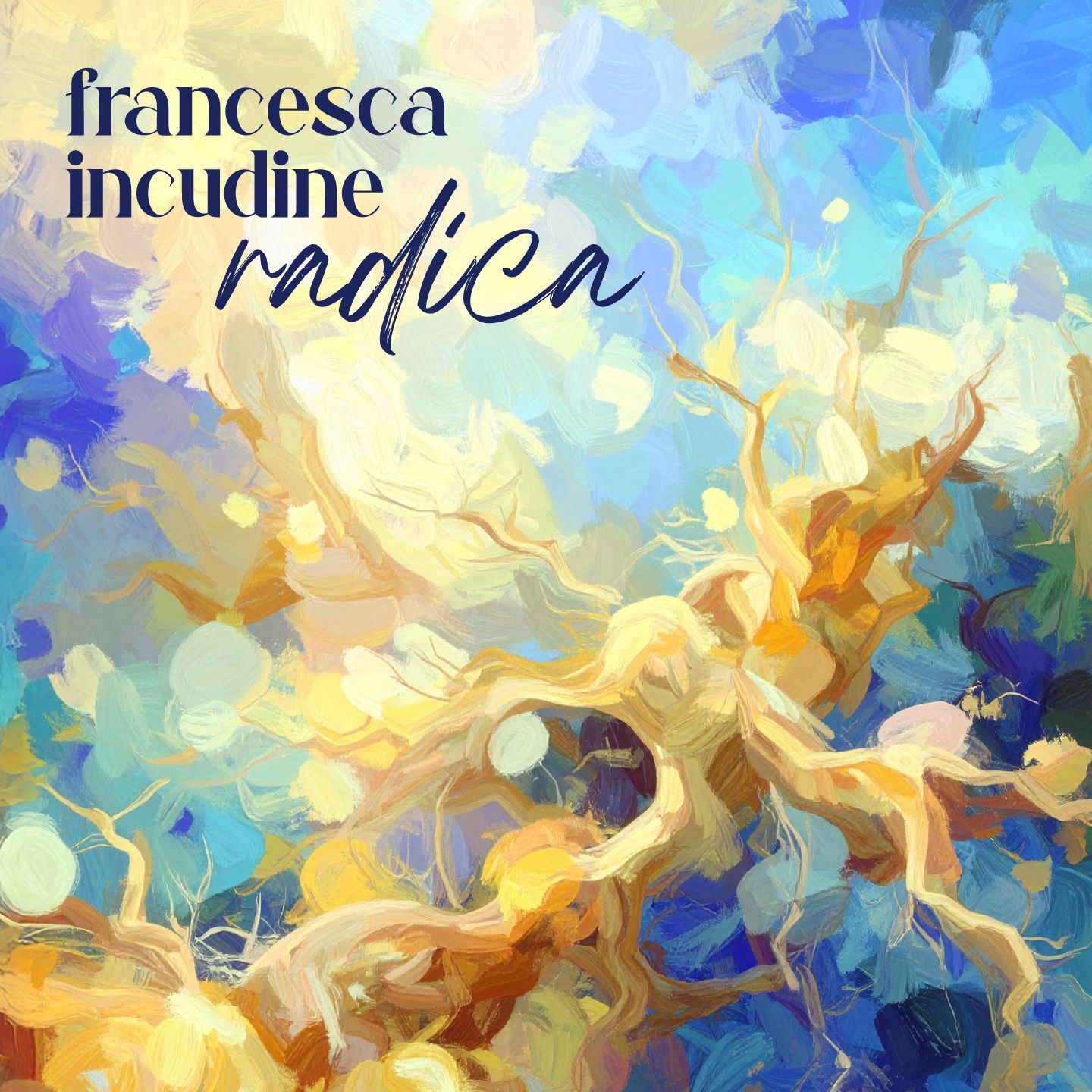 FRANCESCA INCUDINE - Radica