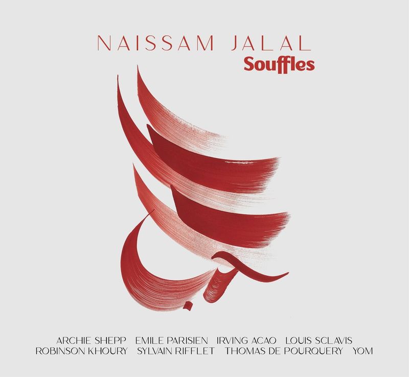 NAÏSSAM JALAL – Souffles
