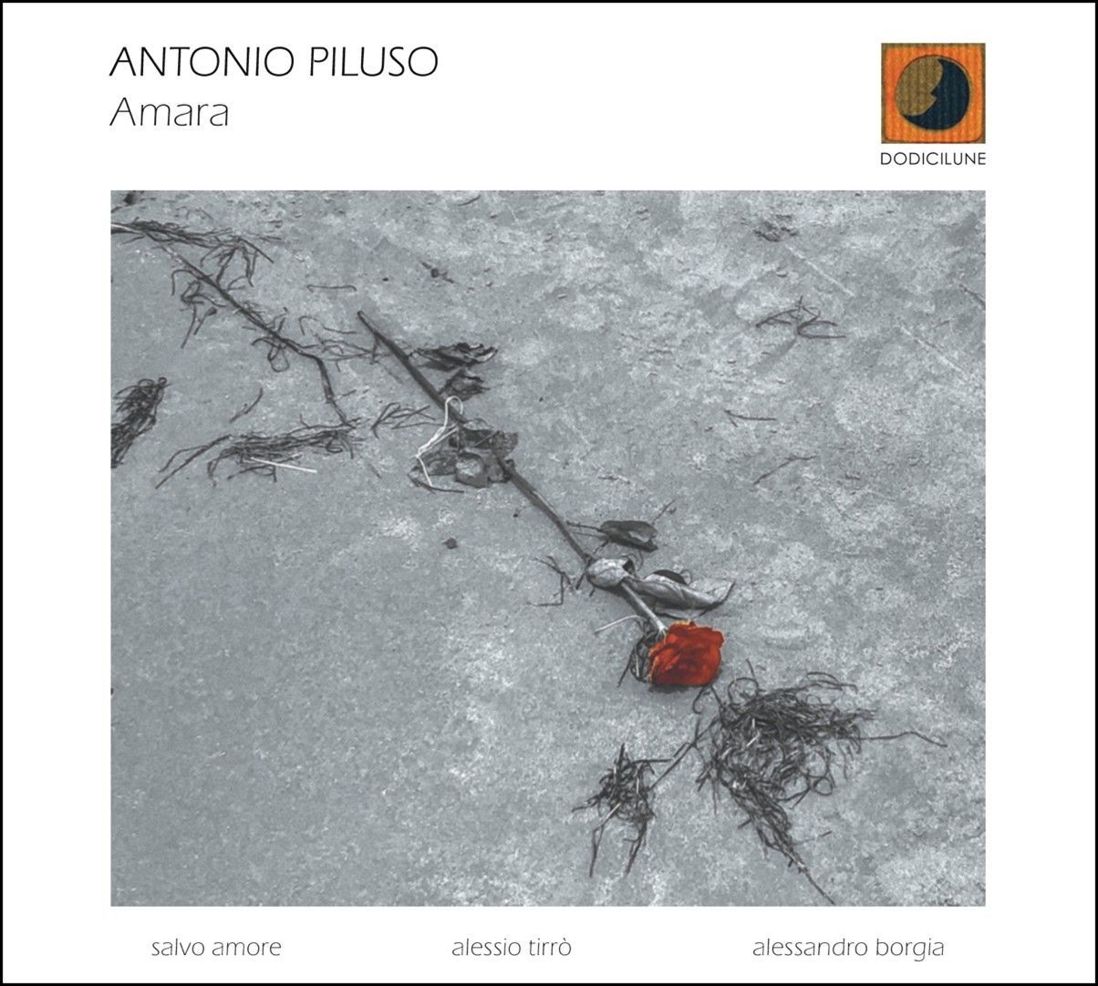 ANTONIO PILUSO - Amara