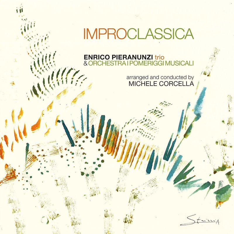 ENRICO PIERANUNZI TRIO & ORCHESTRA I POMERIGGI MUSICALI – Improclassica