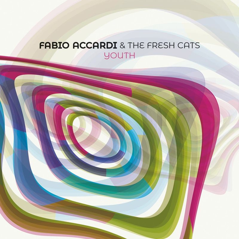 FABIO ACCARDI & THE FRESH CATS – Youth
