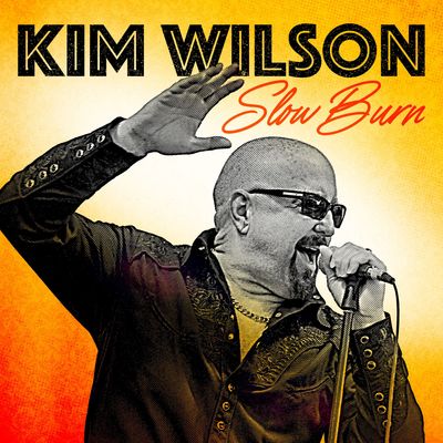 KIM WILSON - Slow Burn KIM WILSON - Slow Burn