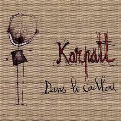 KARPATT – Dans le caillou (LP)