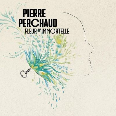 PIERRE PERCHAUD – Fleur d'immortelle PIERRE PERCHAUD – Fleur d'immortelle