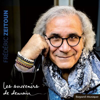 FRÉDÉRIC ZEITOUN – Les souvenirs de demain