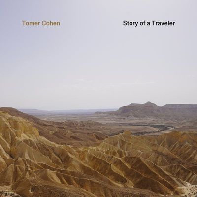 TOMER COHEN – Story Of a Traveler TOMER COHEN – Story Of a Traveler