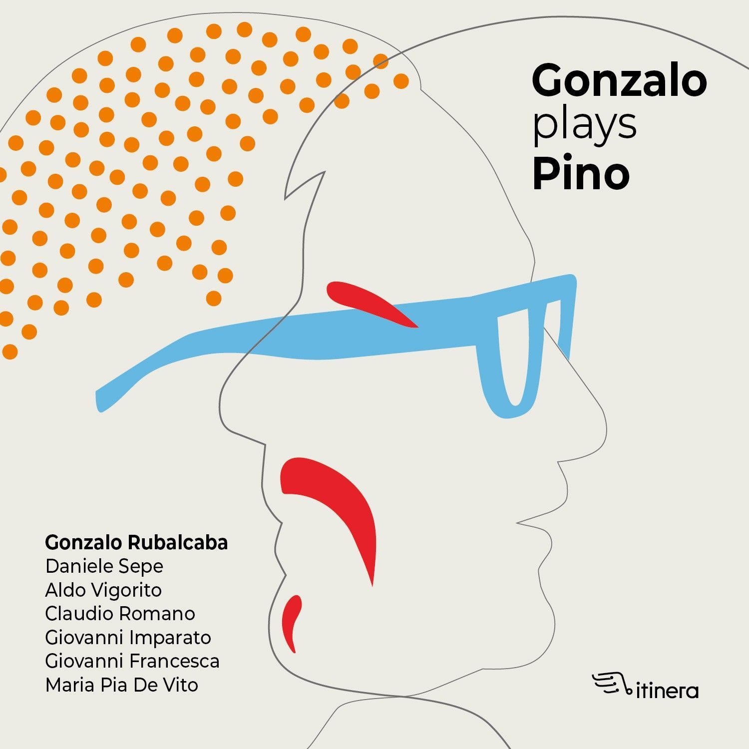 GONZALO RUBALCABA – Gonzalo Plays Pino GONZALO RUBALCABA – Gonzalo Plays Pino
