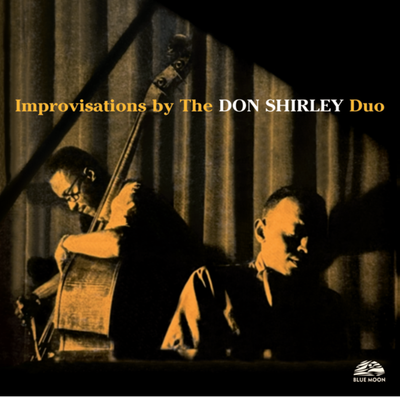 DON SHIRLEY – Improvisations By the Don Shirley Duo DON SHIRLEY – Improvisations By the Don Shirley Duo