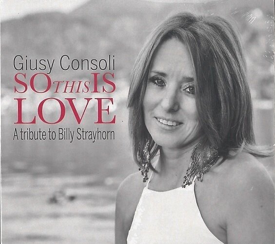 GIUSY CONSOLI - So This Is Love (Trib. Billy Strayhorn)