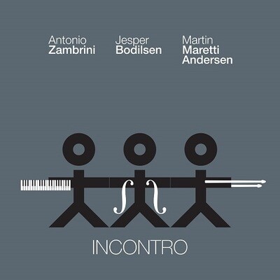 Zambrini / Bodilsen / Maretti Andersen - Incontro Zambrini / Bodilsen / Maretti Andersen - Incontro