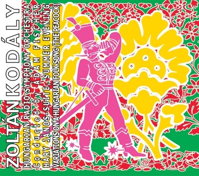 Zoltan Kodaly - János Háry-Suite / Summer Evening / Variations on a Hungarian Folk Song (The Peacock) Zoltan Kodaly - János Háry-Suite / Summer Evening / Variations on a Hungarian Folk Song (The Peacock)