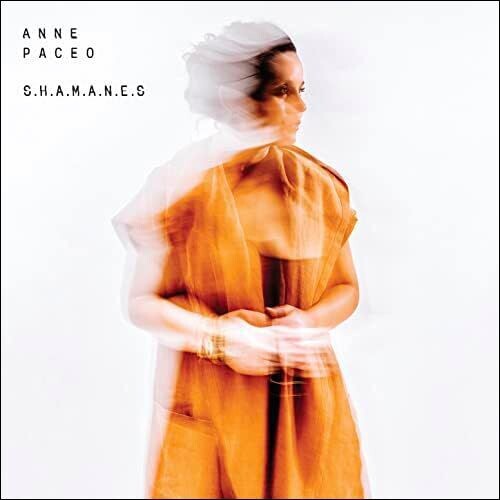ANNE PACEO (LP) - S.H.A.M.A.N.E.S ANNE PACEO (LP) - S.H.A.M.A.N.E.S