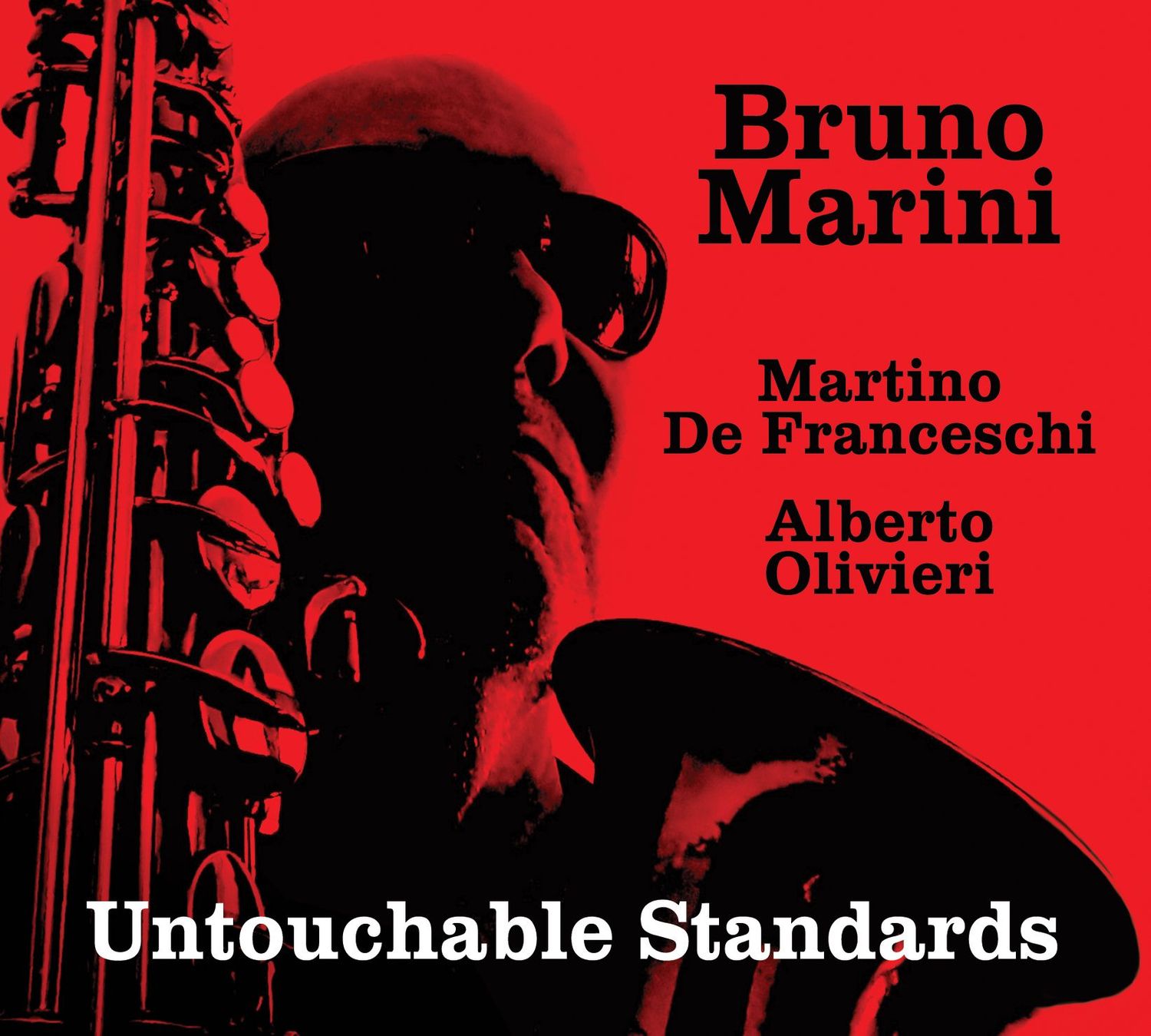 BRUNO MARINI - Untouchable Standards BRUNO MARINI - Untouchable Standards