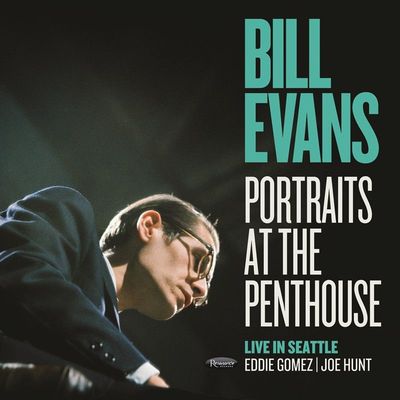 BILL EVANS – Portraits at the Penthouse: Live in Seattle BILL EVANS – Portraits at the Penthouse: Live in Seattle