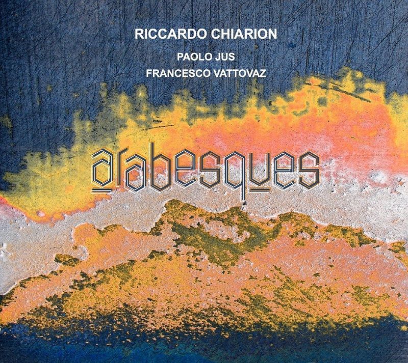 RICCARDO CHIARION – Arabesques RICCARDO CHIARION – Arabesques