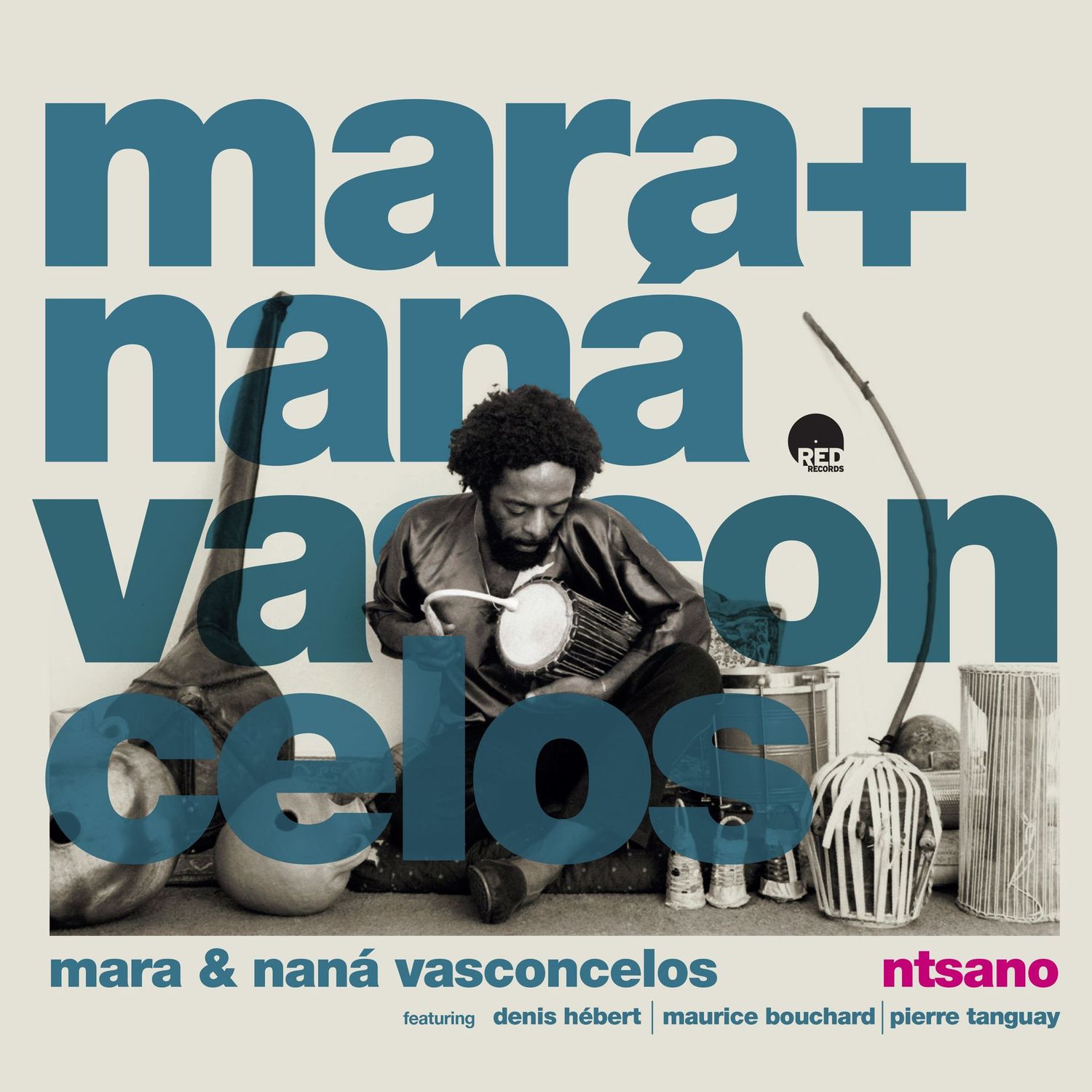 MARA & NANÁ VASCONCELOS – Ntsano (LP)