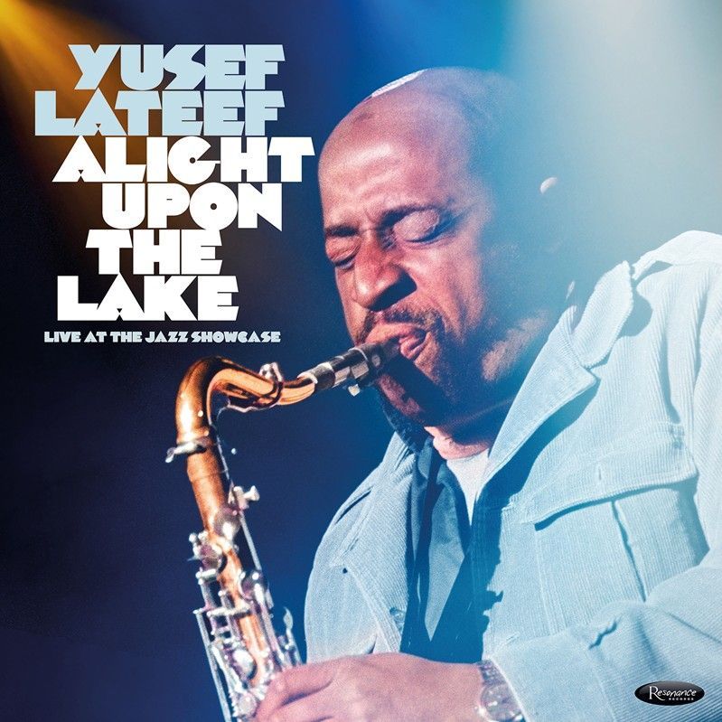 YUSEF LATEEF – Alight Upon the Lake: Live at the Jazz Showcase (3CD)