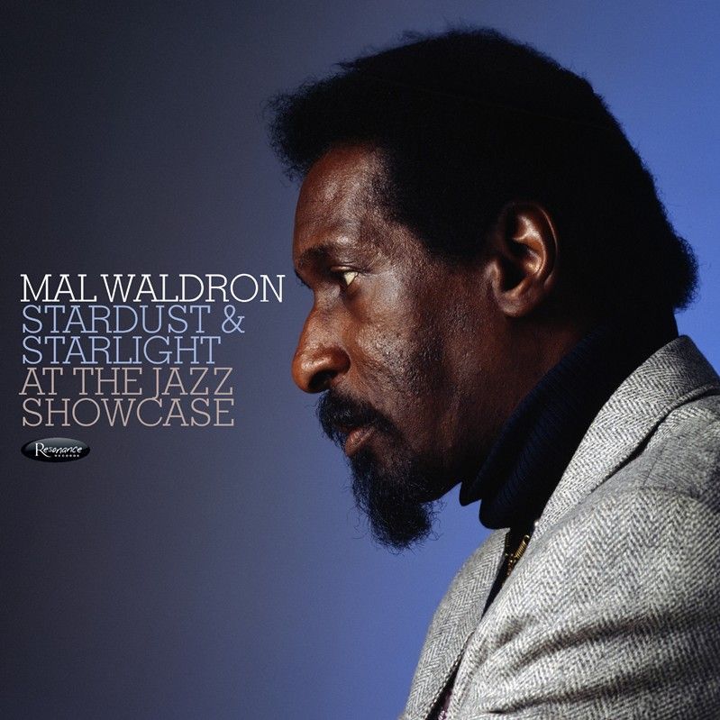 MAL WALDRON – Stardust & Starlight: Live at the Jazz Showcase