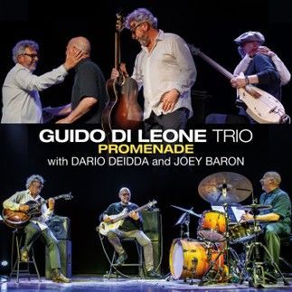 GUIDO DI LEONE TRIO WITH DARIO DEIDDA & JOEY BARON – Promenade