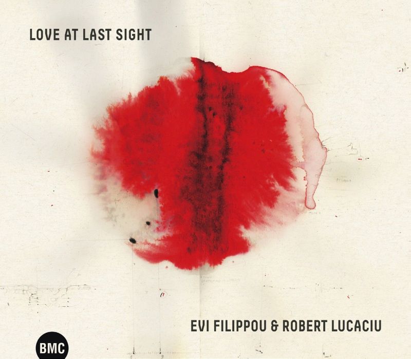EVI FILIPPOU & ROBERT LUCACIU – Love At Last Sight
