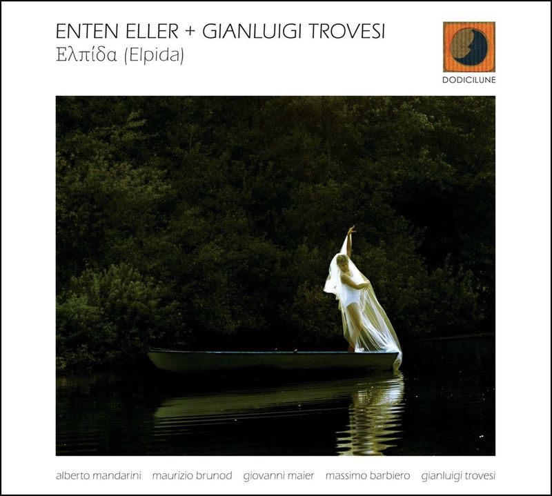 ENTEN ELLER + GIANLUIGI TROVESI – Ελπίδα (Elpida)