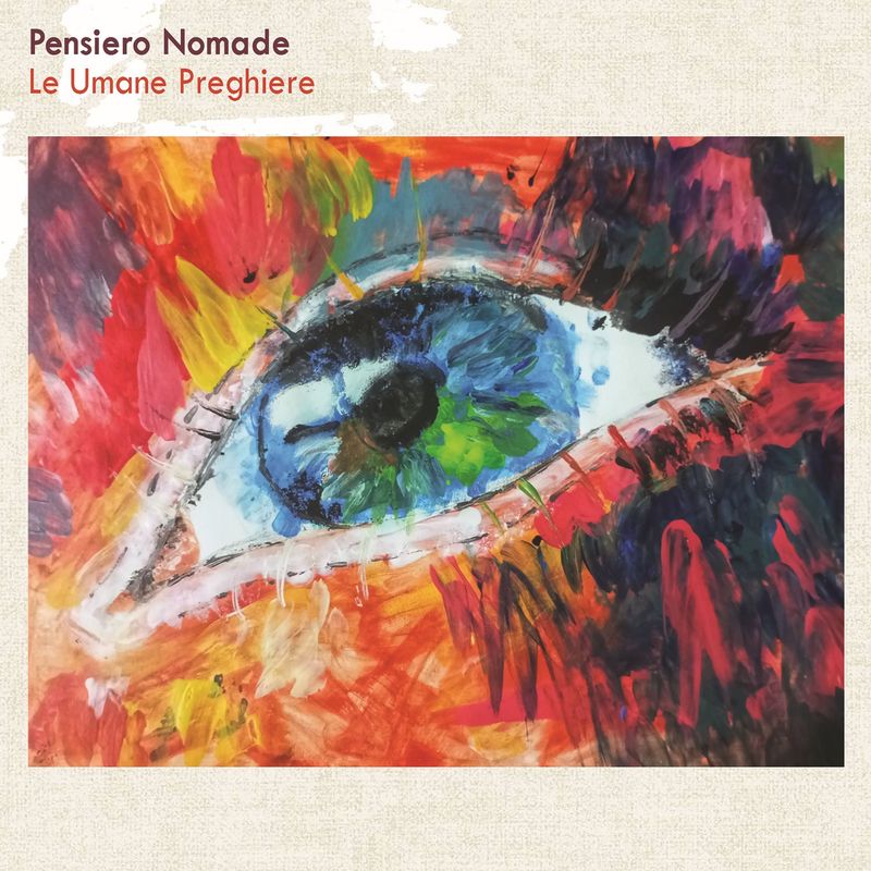 PENSIERO NOMADE – Le umane preghiere