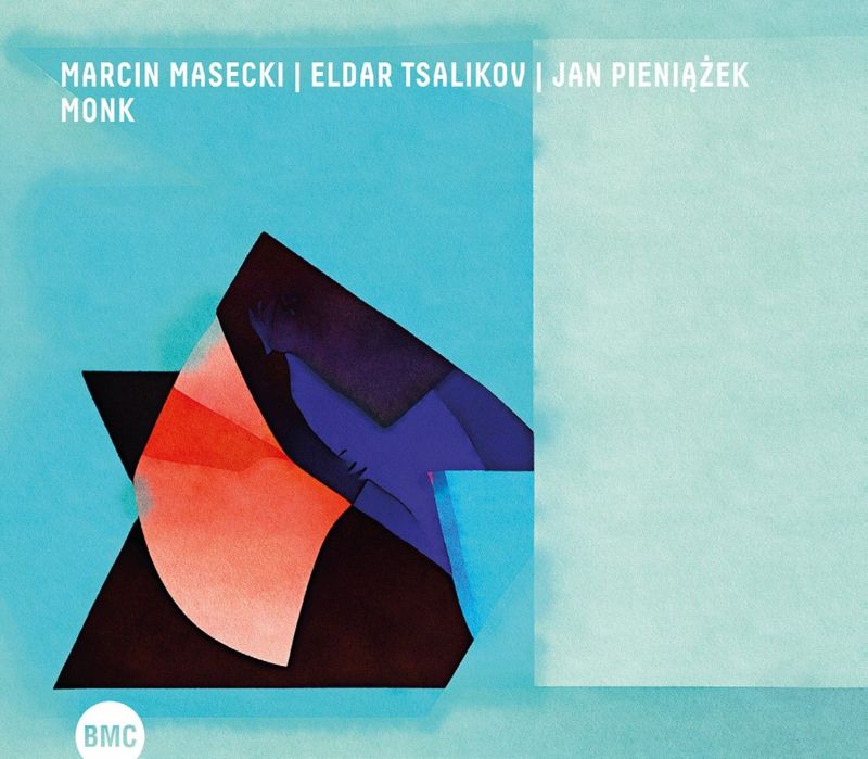 MARCIN MASECKI | ELDAR TSALIKOV | JAN PIENIĄŻEK – Monk