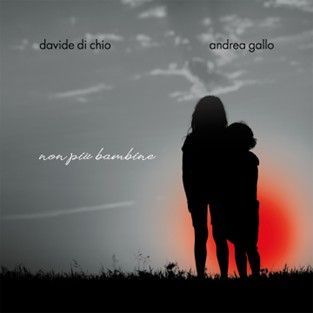 DAVIDE DI CHIO, ANDREA GALLO – Non più bambine DAVIDE DI CHIO, ANDREA GALLO – Non più bambine