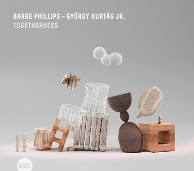 BARRE PHILLIPS, GYÖRGY KURTÁG JR. – Togetherness BARRE PHILLIPS, GYÖRGY KURTÁG JR. – Togetherness