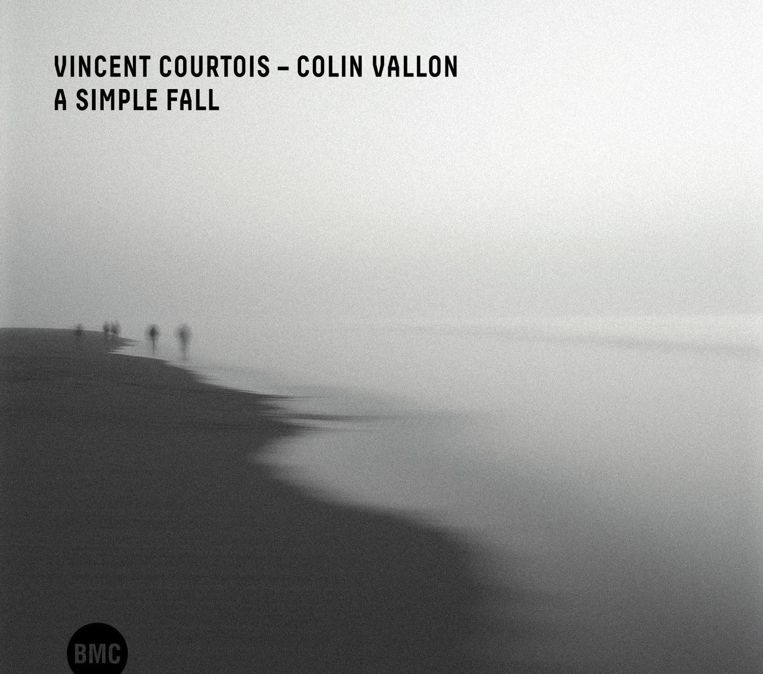 VINCENT COURTOIS, COLIN VALLON – A Simple Fall VINCENT COURTOIS, COLIN VALLON – A Simple Fall