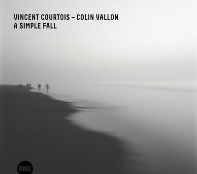 VINCENT COURTOIS, COLIN VALLON – A Simple Fall VINCENT COURTOIS, COLIN VALLON – A Simple Fall